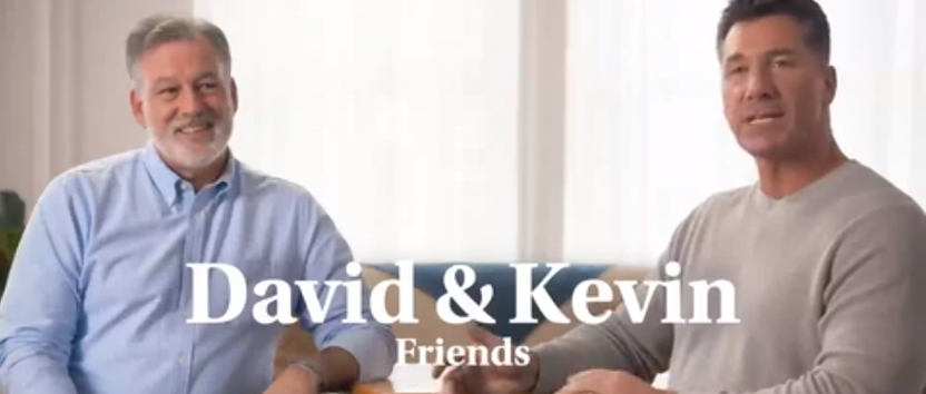 Hear David & Kevin’s story